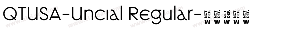QTUSA-Uncial Regular字体转换